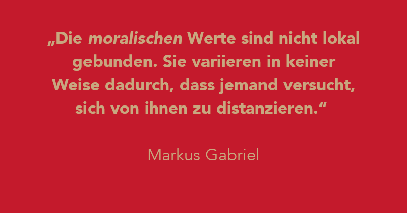 Zitat von Markus Gabriel aus agora42 2/2023 WERT/E