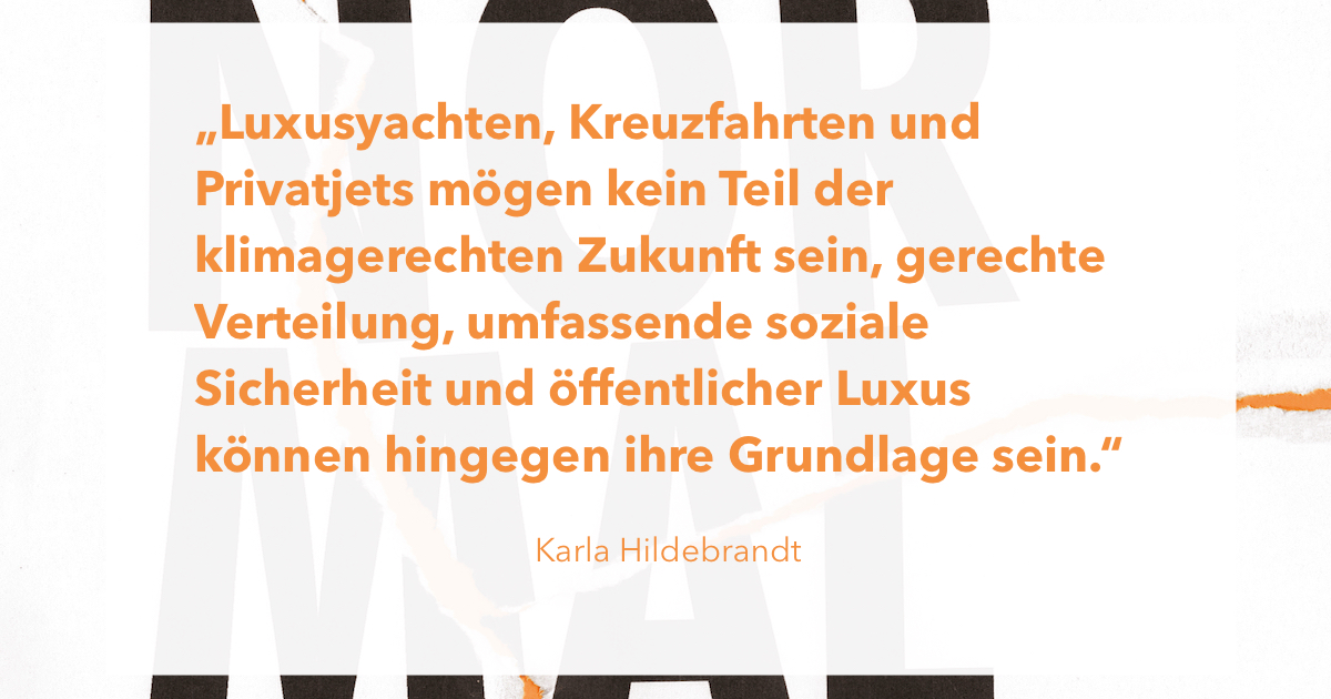 Zitat von Karla Hildebrandt aus agora42 3/2023 NORMALITÄT