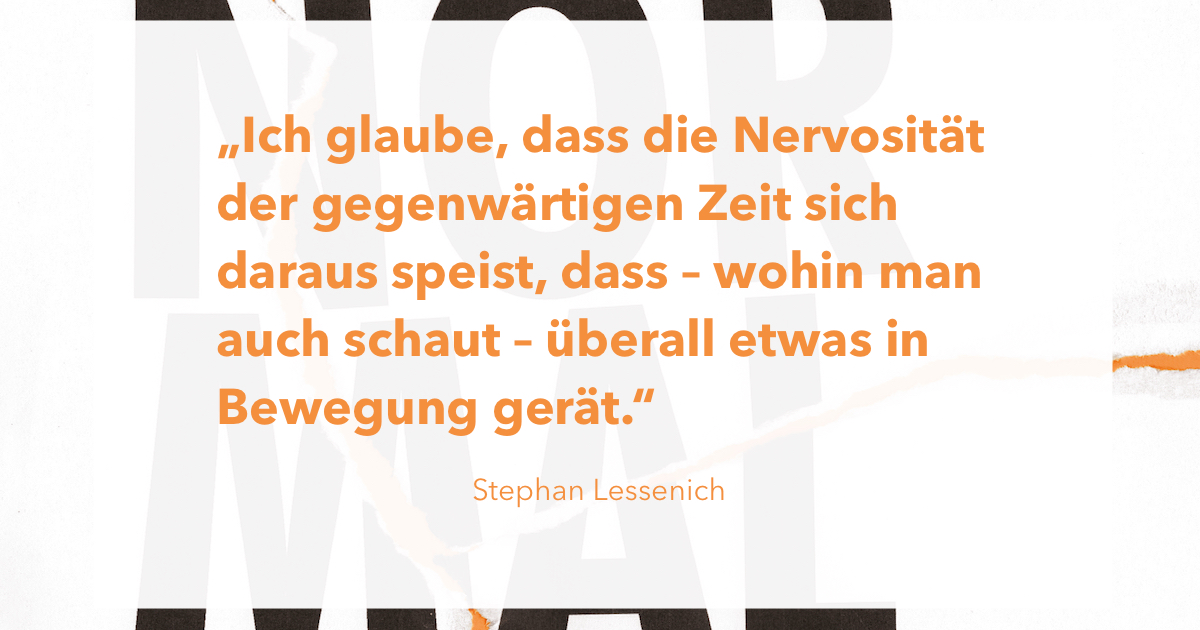 Zitat von Stephan Lessenich aus agora42 3/2023 NORMALITÄT