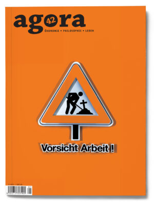 1/2011 VORSICHT ARBEIT!